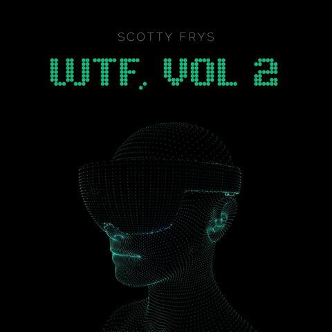 WTF, Vol. 2