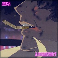 a donde vas?