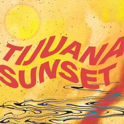 Tijuana Sunset