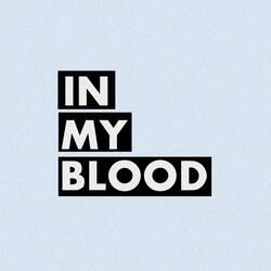 In My Blood