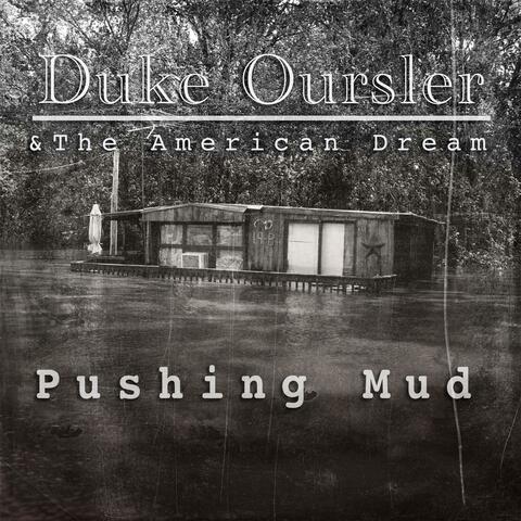 Pushing Mud