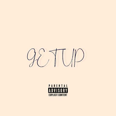 Get Up (feat. Almighty Dbaby)