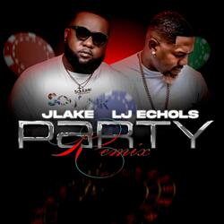 Party (feat. LJ Echols) (Remix)