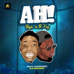 Ah (feat. Cedric xay c)