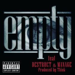 Empty (feat. EQ, Destruct & Manage)