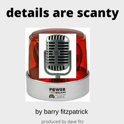 DETAILS ARE SCANTY