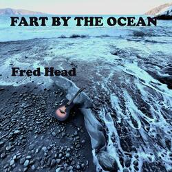 My Fart Goes A Long Way