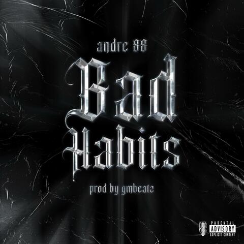 Bad Habits