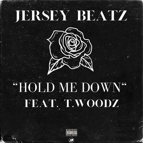 Hold Me Down (feat. T-Woodz)