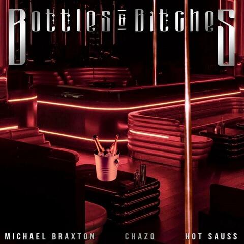 Bottles & Bitches (feat. Chazo, Hot Sauss & Hervé Alexandre)