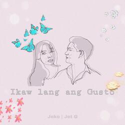 Ikaw lang ang Gusto (feat. Jeko Royo)