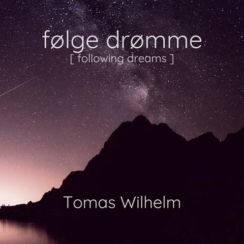 Følge Drømme (following dreams)