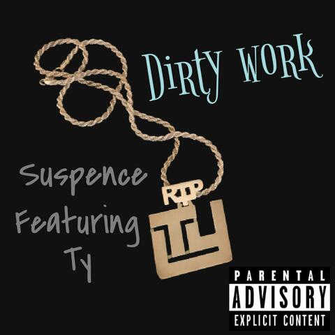 Dirty Work (feat. Ty)