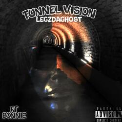 LegzDaGhost (Tunnel Vision) (feat. Bonnie)