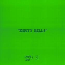Dirty Bills