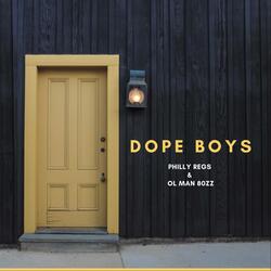 Dope Boys (feat. Ol Man 80zz)