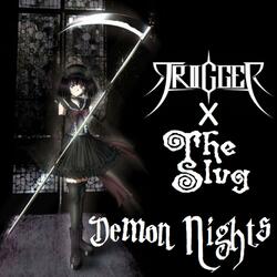 Demon Nights (feat. Trigger)