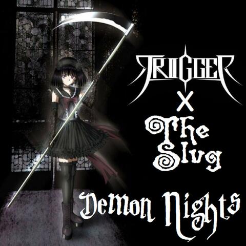 Demon Nights (feat. Trigger)