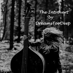 The Introvert