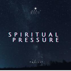 Spiritual Pressure