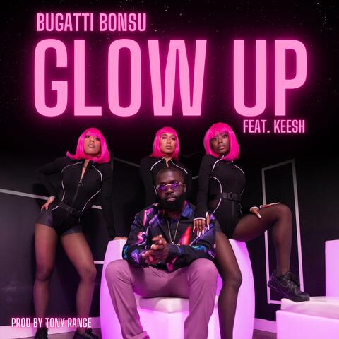 Glow Up (feat. TherealKeesh)