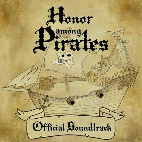 Honor Among Pirates (Official Game Soundtrack)