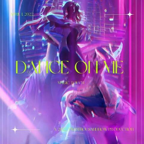 Dance On Me