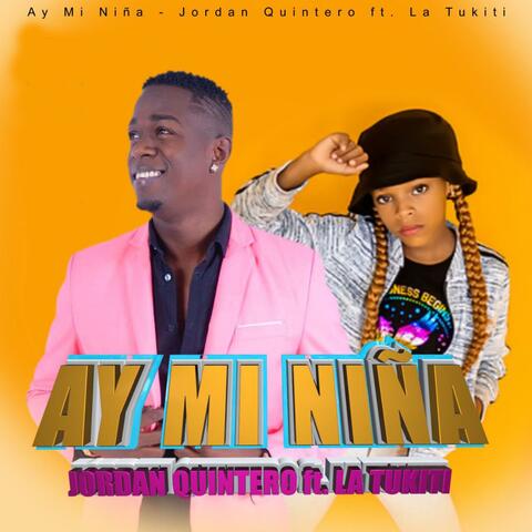 Ay mi niña (feat. LA TUKITI)