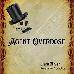 Agent Overdose