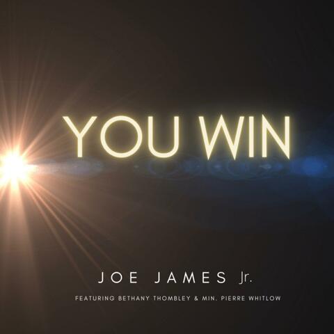 You Win (feat. Bethany Thombley & Pierre Whitlow Sr.)