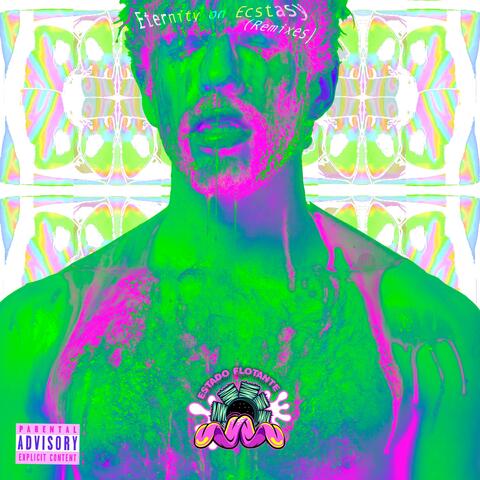 Eternity on Ecstasy (Remixes)