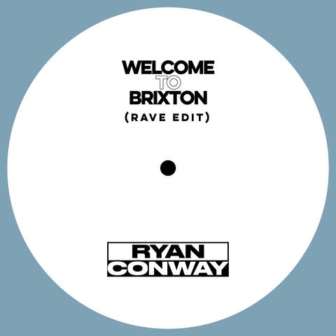 Welcome To Brixton (feat. SR) [Rave Edit]