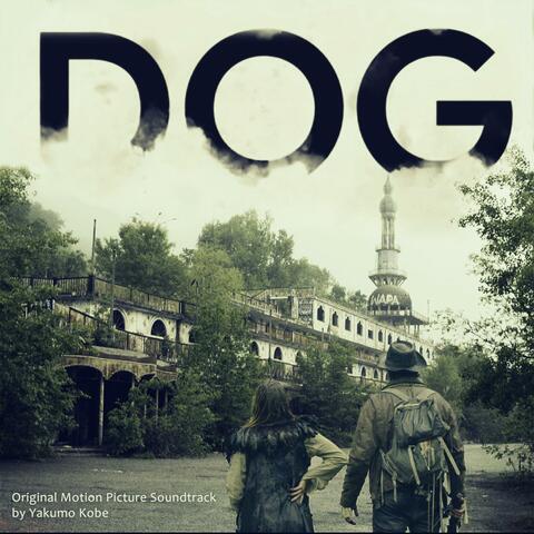 DOG (Original Motion Picture Soundtrack)