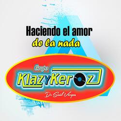 Haciendo el amor de la nada