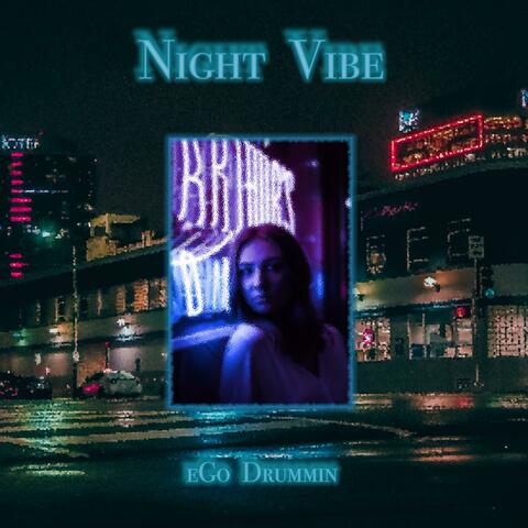 Night Vibe