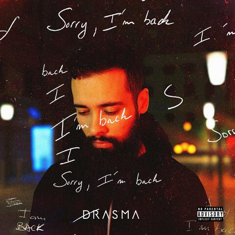 Sorry, I'm Back