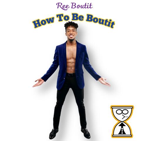 How To Be Boutit (Radio Version)