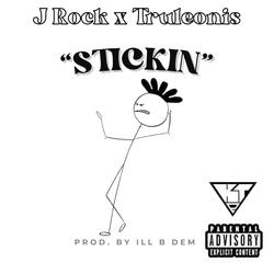 Stickin (feat. Truleonis & Island Boi Dre)