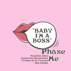 Phase Me (feat. Amairany Hennessy, Crispy de la Creeme & Big Jayke)