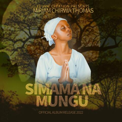 SIMAMA NA MUNGU