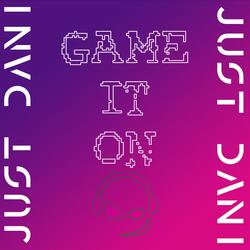 Game It On