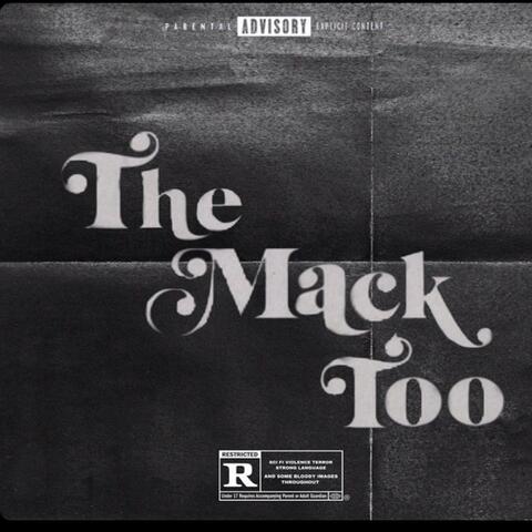 The Mack Too
