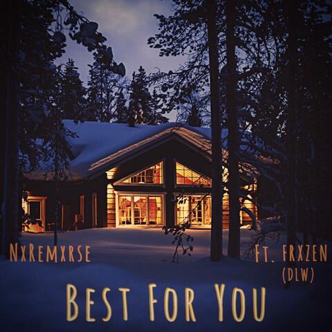 Best For You (feat. DLW)