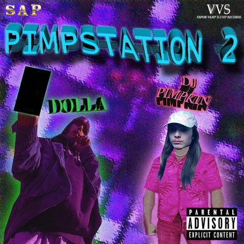 PIMPSTATION 2 (feat. RETICENT DOLLA)