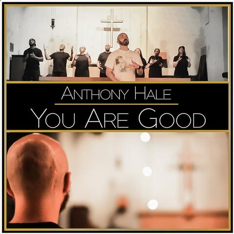 You Are Good (feat. New Creation Christian Center)