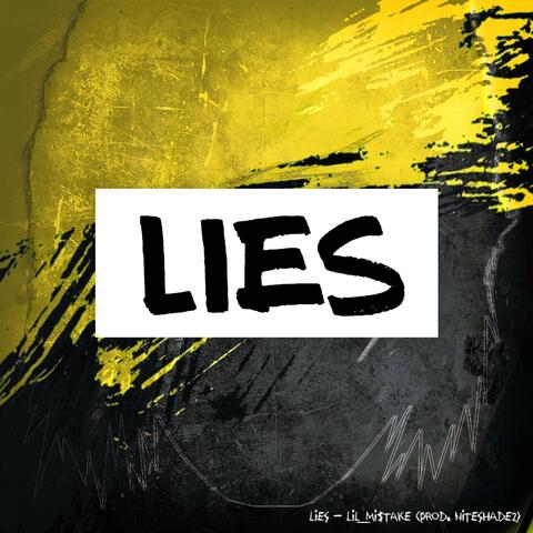 Lies (feat. Niteshadez)