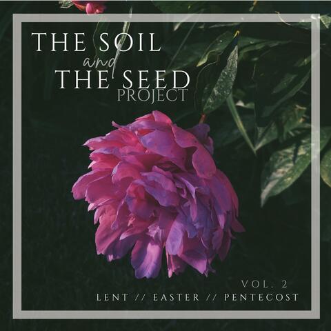 Vol. 2 // Lent Easter Pentecost