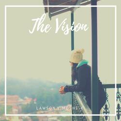The Vision (feat. Moshe X)