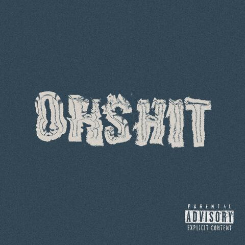 OHSHIT