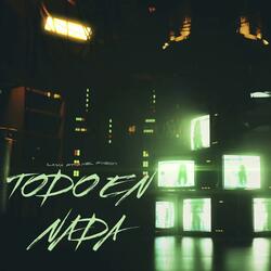 Todo en Nada (feat. Axel Pvbon)